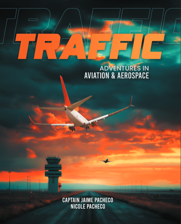 TRAFFIC — Adventures in Aviation & Aerospace book cover